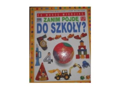 zanim pójdę do szkoły - Praca zbiorowa