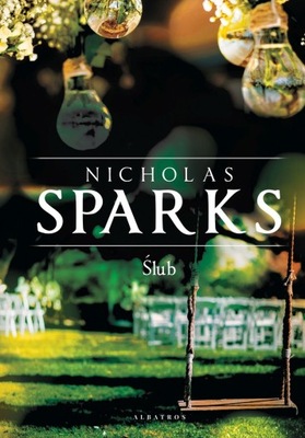 Ślub Nicholas Sparks