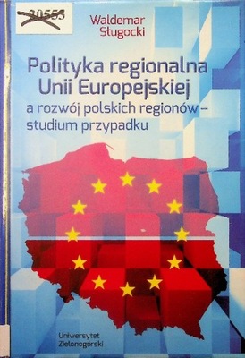 Polityka regionalna Unii Europejskiej a rozwój