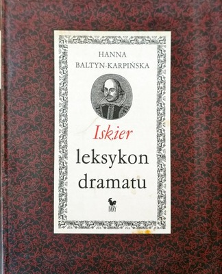 Iskier Leksykon dramatu Hanna Baltyn-Karpińska