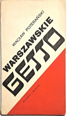 POTERAŃSKI WARSZAWSKIE GETTO