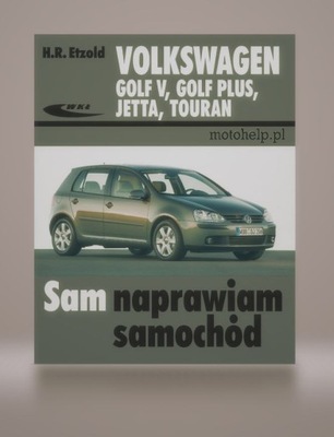 VW Golf Plus od 2005 do 2009 Poradnik dla kierowcy