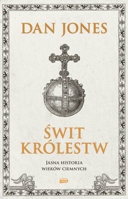 Świt królestw - Dan Jones