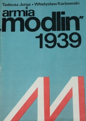 Modlin armia 1939 T Jurga