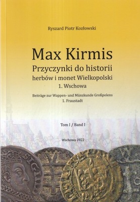 Przyczynki do historii herby i monet Wielkopolski Kirmis denary srebro
