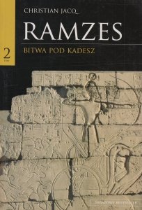Ramzes Bitwa pod Kadesz Tom 2 Christian Jacq
