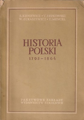 Historia Polski 1795-1864 Kieniewicz Stefan