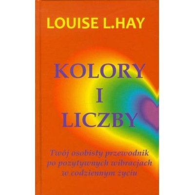 Kolor i liczby Hay Louise L