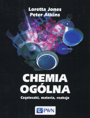 CHEMIA OGÓLNA ATKINS JONES JEDNOTOMOWA