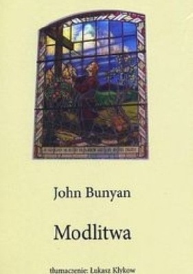 John Bunyan - Modlitwa