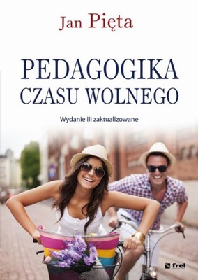 PEDAGOGIKA CZASU WOLNEGO JAN PIĘTA EBOOK