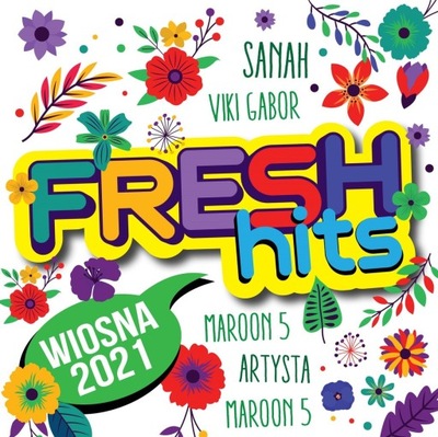 10. CD Fresh Hits: Wiosna 2021 Various Artists