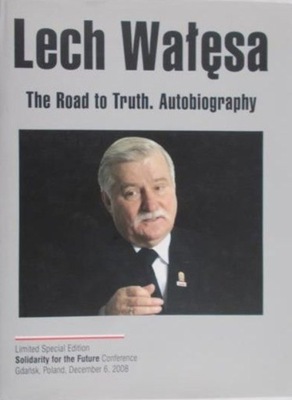 Lech Wałęsa - The Road to Truth