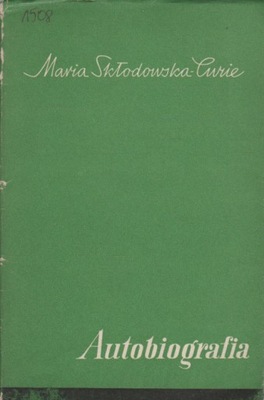 Skłodowska-Curie AUTOBIOGRAFIA