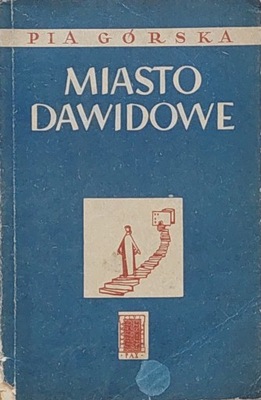 Pia Górska - Miasto Dawidowe