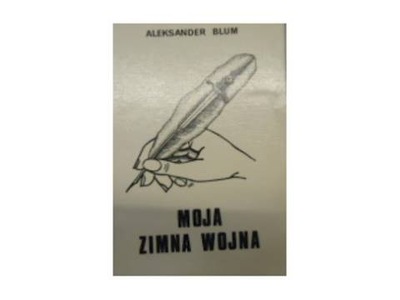 Moja zimna wojna - A Blum