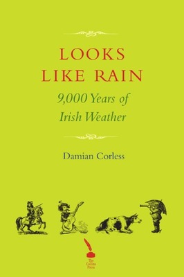 Looks Like Rain - Corless, Damian EBOOK