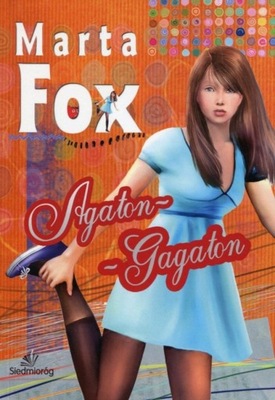 Agaton Gagaton Marta Fox