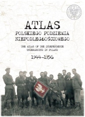 Atlas polskiego podziemia niepodległościowego 1944