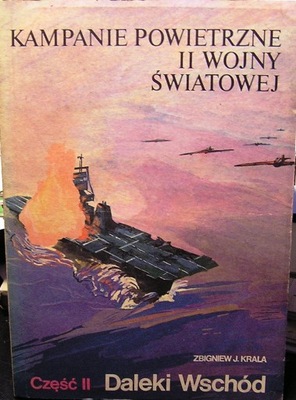 Daleki Wschód (Część II), Zbigniew Jan KRALA [WKiŁ Warszawa 1991]