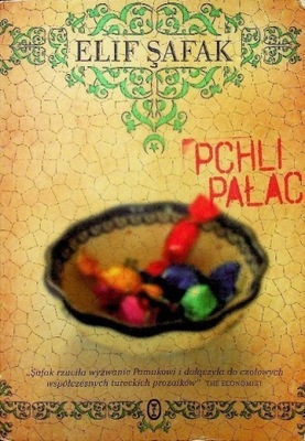 Elif Shafak - Pchli pałac