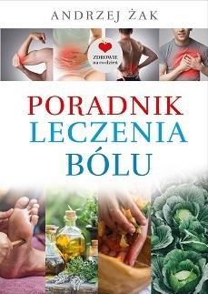 PORADNIK LECZENIA BÓLU, ANDRZEJ ŻAK