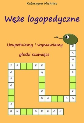 (e-book) Uzupełniamy i wymawiamy głoski szumiące Węże logopedyczne