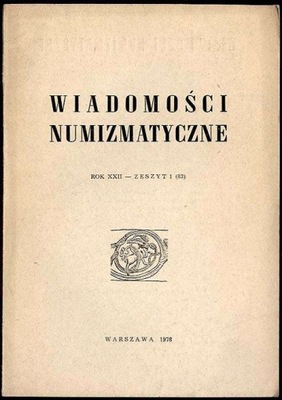 Wiadomości Numizmatyczne R.22 1978 Z.183