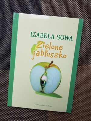 Książka ZIELONE JABŁUSZKO - Izabela Sowa