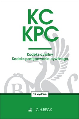 KC. KPC. Kodeks cywilny. Kodeks postępowania cywilnego