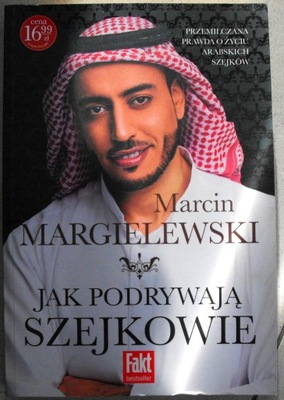 Jak podrywają szejkowe Marcin Margielewski