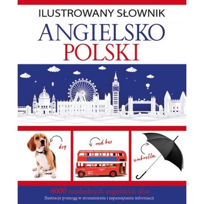 Ilustrowany słownik angielsko-polski OPIS!