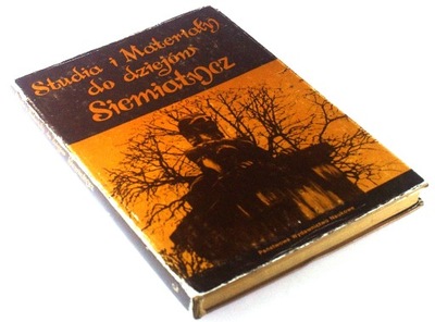 STUDIA I MATERIAŁY DO DZIEJÓW SIEMIATYCZ Henryk Majecki