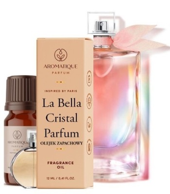 LA BELLA CRISTAL Olejek Perfumowany Perfumy 12ml Aromatique