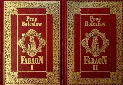 Bolesław Prus - Faraon Tom I i II