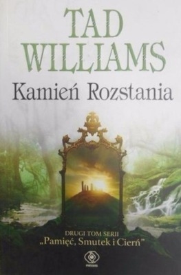 Tad Williams - Kamień rozstania