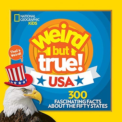 Weird But True! USA National Geographic Kids