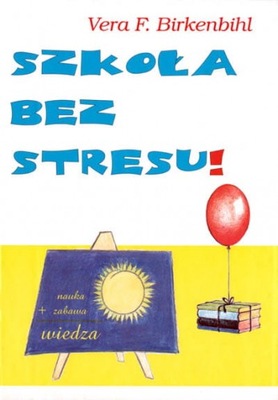 BIRKENBIHL SZKOŁA BEZ STRESU