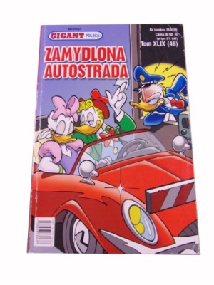 GIGANT POLECA 49. ZAMYDLONA AUTOSTRADA