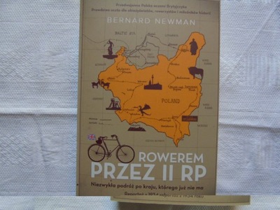 Rowerem przez II RP. Niezwykła ... Bernard Newman