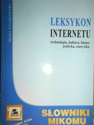 Leksykon internetu - Michał Czajkowski