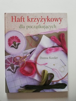 Haft krzyżykowy dla początkujących Donna Kooler