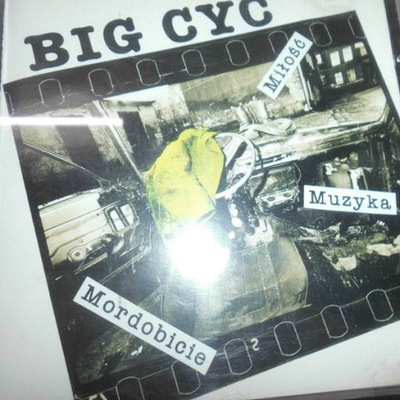 MIŁOŚĆ MUZYKA MORDOBICIE - BIG CYC