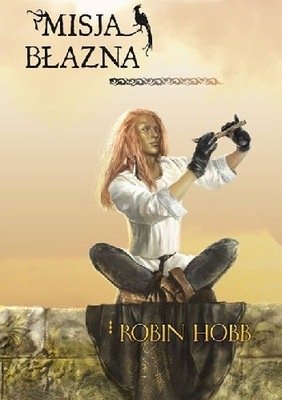 Misja Błazna. Robin Hobb