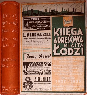 KSIĘGA ADRESOWA MIASTA ŁODZI 1937-1939 INFORMATOR
