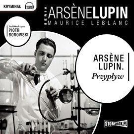 Arsene Lupin Przypływ Audiobook Kryminał