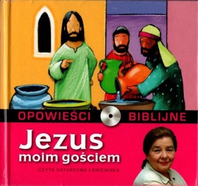 Opowieści biblijne. Jezus moim gościem Audiobook