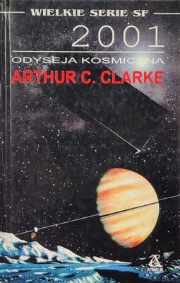 2001 Odyseja kosmiczna Arthur C. Clarke