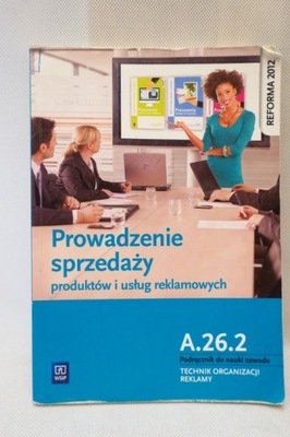 PROWADZENIE SPRZEDAŻY PRODUKTÓW I USŁUG A.26.2