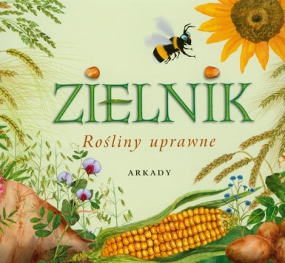 Zielnik. Rośliny uprawne - Henryk Garbarczyk, Małg